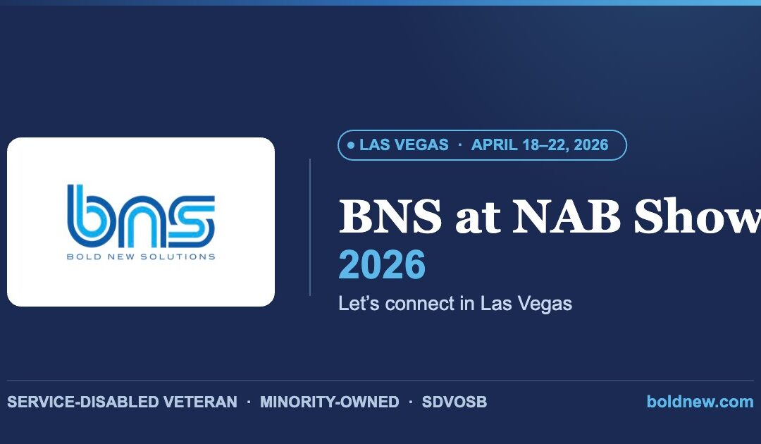 BNS is Heading to NAB Show 2026 — Let’s Connect